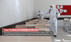 tokatta okullar dezenfekte ediliyor