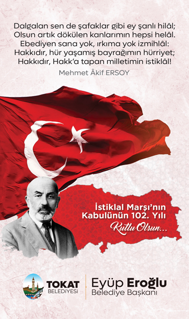 Başkan Eyüp Eroğlunun İstiklal Marşının Kabulünün 102.Yılı Kutlama Mesajı