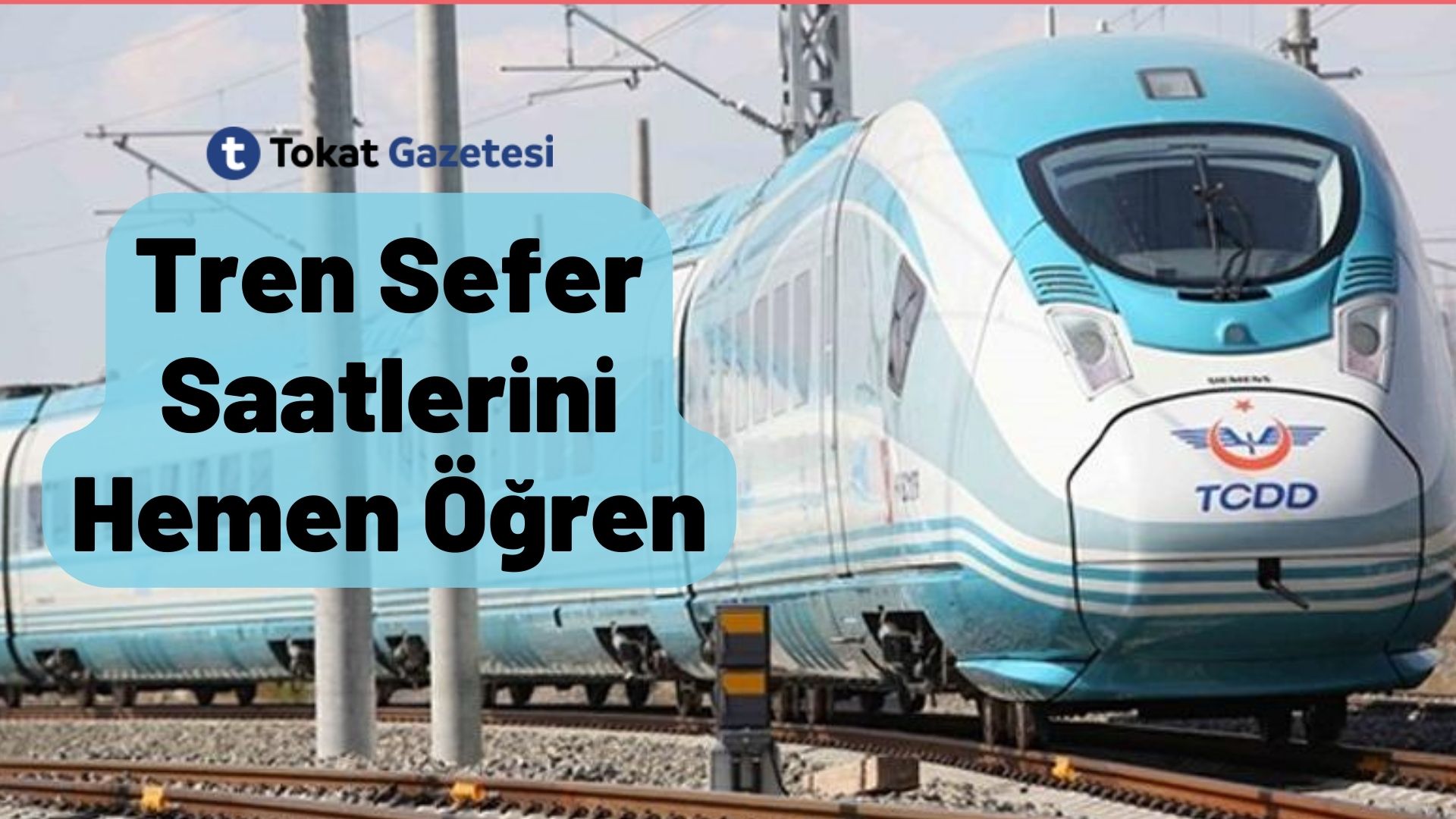 Ankara – Mercan Tren Saatleri