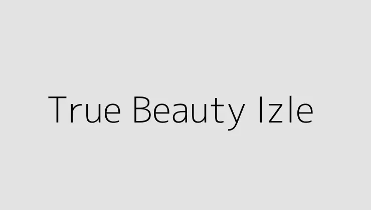 True Beauty Izle