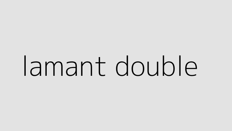 lamant double
