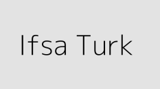 Ifsa Turk
