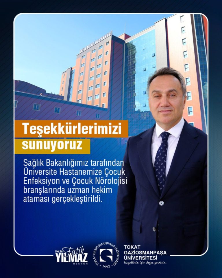 Tokat Gaziosmanpaşa Üniversitesi’ne Yeni Hekim Atamalarıyla Sağlık Hizmetleri Güçleniyor