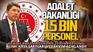 Adalet Bakanlığı’ndan 15 Bin Personel Alımı: KPSS Şartları ve Takvim Açıklandı!