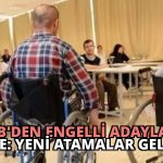 MEB’den Engelli Adaylara Müjde: Yeni Atamalar Geliyor!