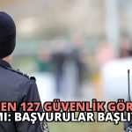 MEB’den 127 Güvenlik Görevlisi Alımı: Başvurular Başlıyor!