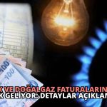 Elektrik ve Doğalgaz Faturalarına Nakdi Destek Geliyor: Detaylar Açıklanıyor!