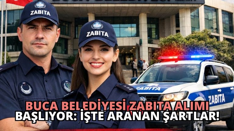 Buca Belediyesi Zabıta Alımı Başlıyor: İşte Aranan Şartlar!