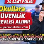 Okullarda Güvenlik Dönüşümü: 24 Saat Polis ve Yeni Güvenlik Görevlileri Geliyor